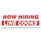 Signmission Now Hiring Line Cooks Banner Apply Inside Accepting Application Single Sided B-120-30269 - alternate 1